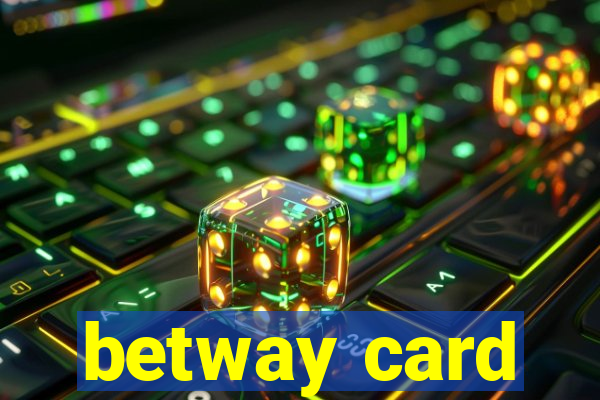 betway card