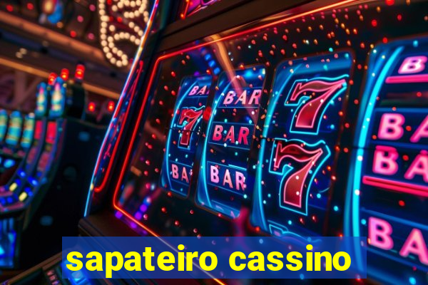 sapateiro cassino