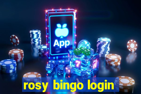 rosy bingo login