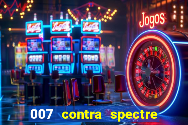 007 contra spectre casino royale