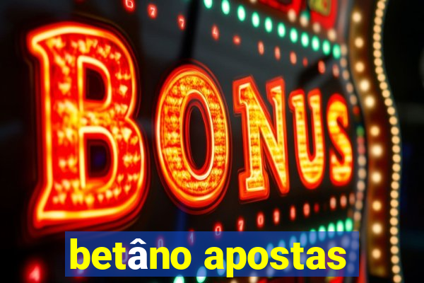 betâno apostas