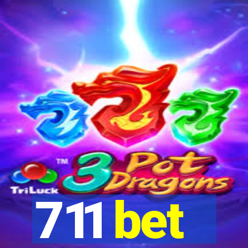 711 bet