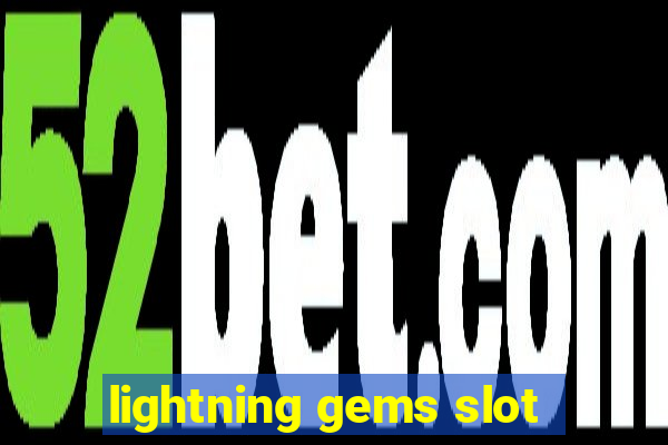 lightning gems slot