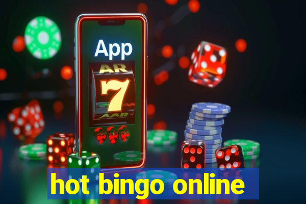 hot bingo online