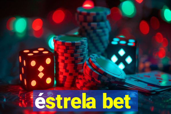 éstrela bet