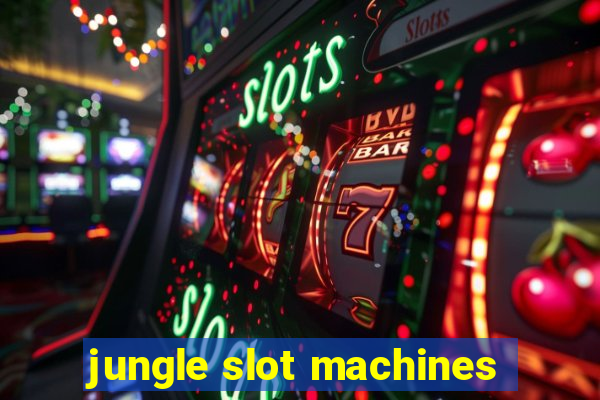 jungle slot machines