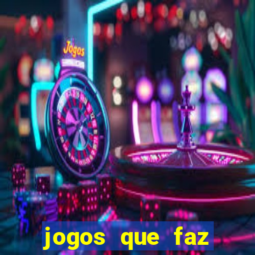 jogos que faz ganhar dinheiro de verdade