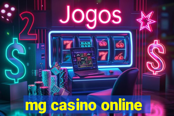 mg casino online