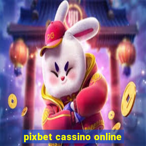 pixbet cassino online