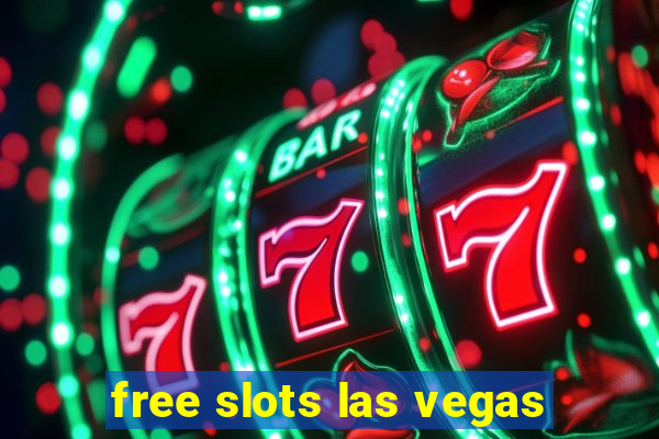 free slots las vegas