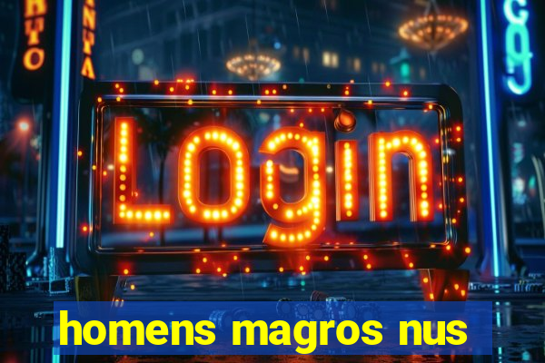 homens magros nus