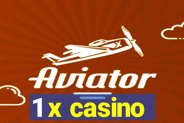 1 x casino