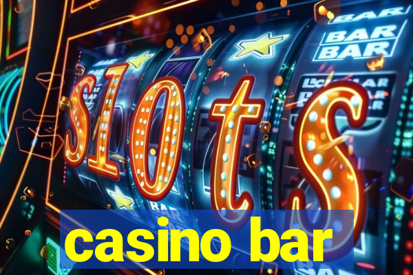 casino bar