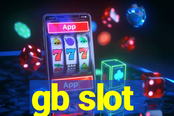 gb slot