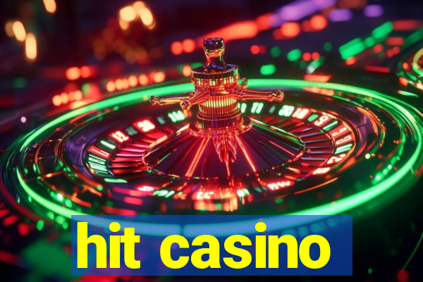 hit casino