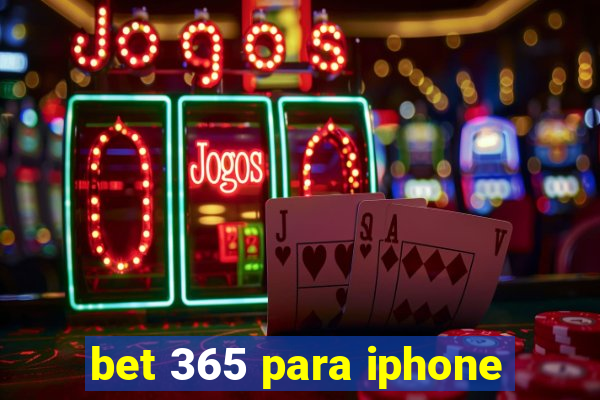 bet 365 para iphone