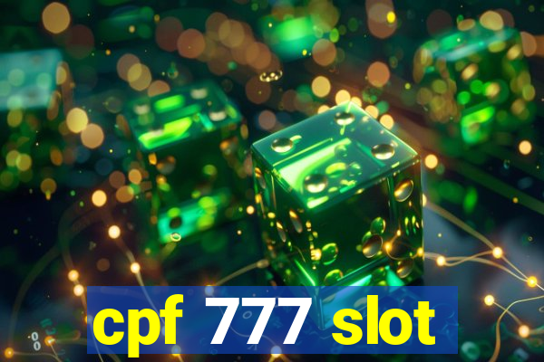 cpf 777 slot