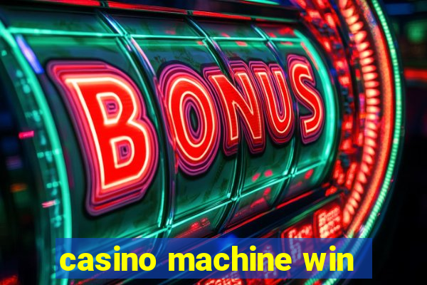 casino machine win