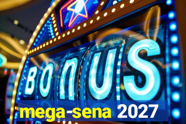 mega-sena 2027