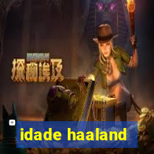 idade haaland