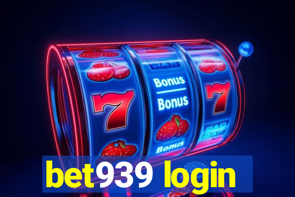 bet939 login