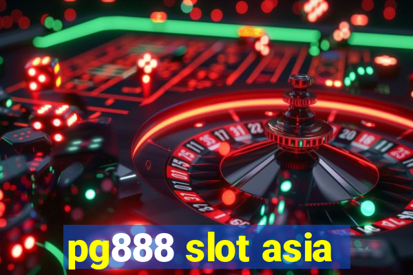 pg888 slot asia