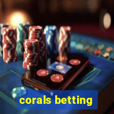 corals betting