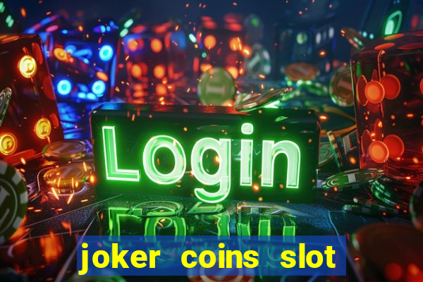 joker coins slot free play