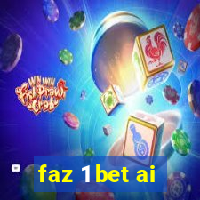 faz 1 bet ai