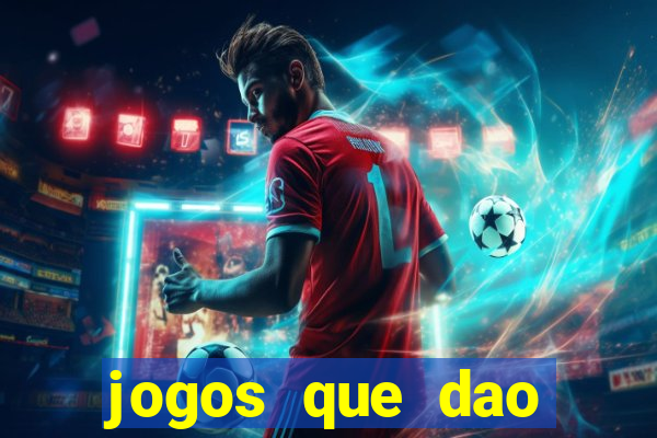 jogos que dao dinheiro de verdade sem investir