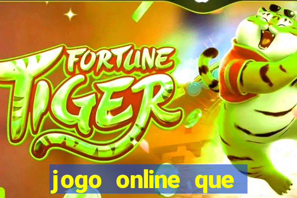 jogo online que paga de verdade