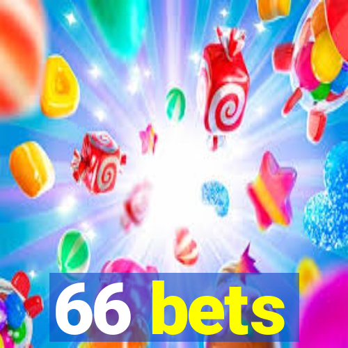 66 bets