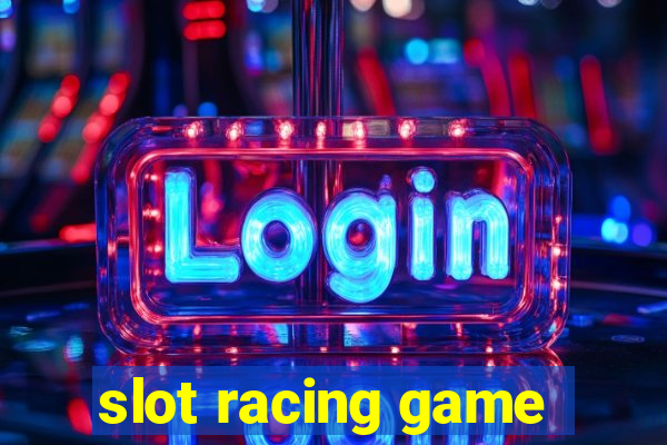 slot racing game