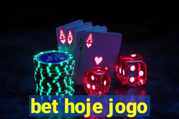 bet hoje jogo