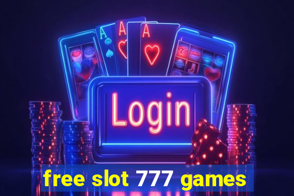 free slot 777 games