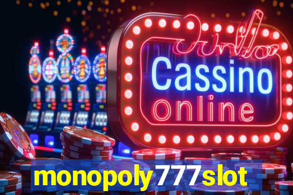 monopoly777slots.com