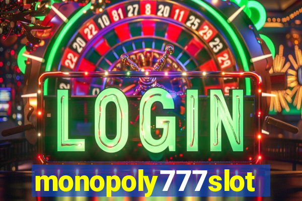 monopoly777slots.com