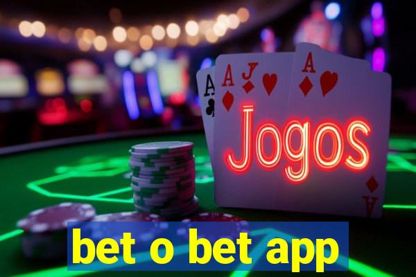 bet o bet app