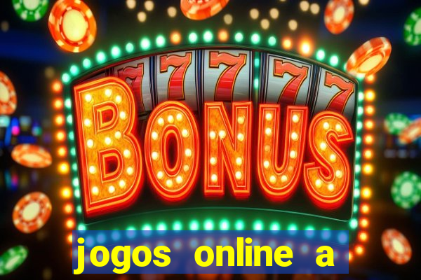 jogos online a valer dinheiro