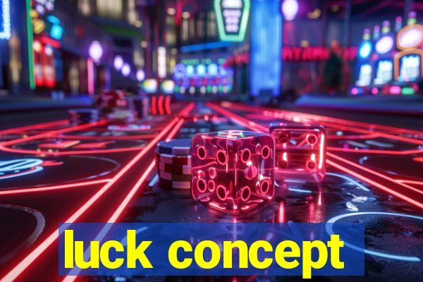 luck concept