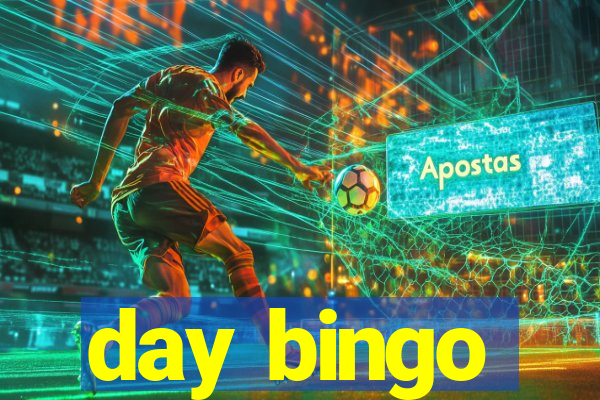 day bingo