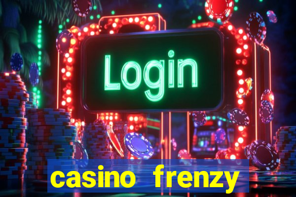 casino frenzy online gcash