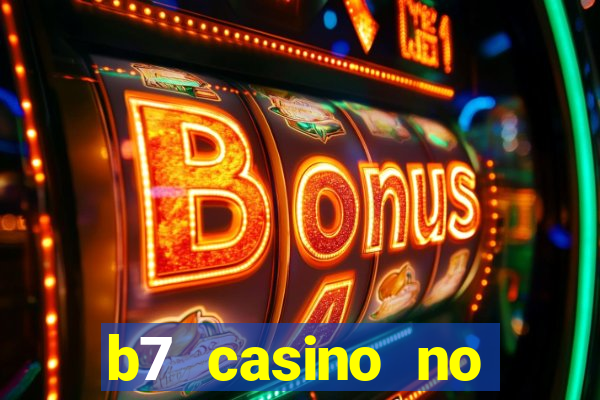 b7 casino no deposit bonus