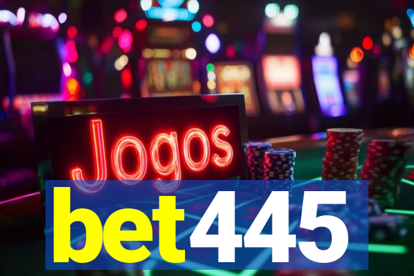 bet445