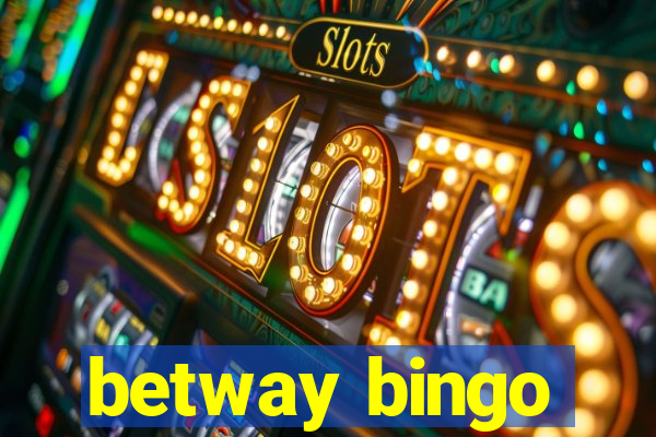 betway bingo