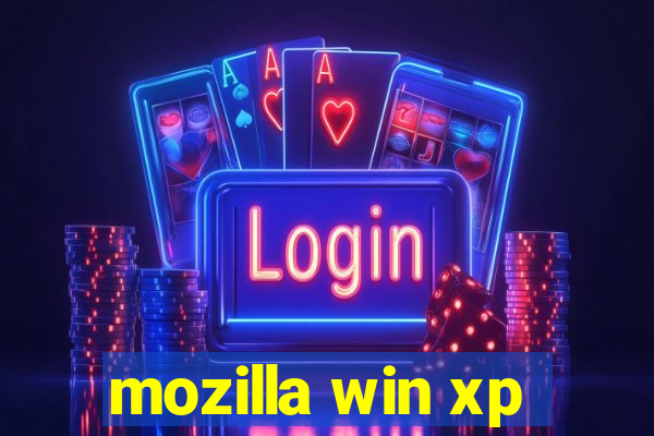 mozilla win xp