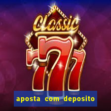 aposta com deposito de 1 real