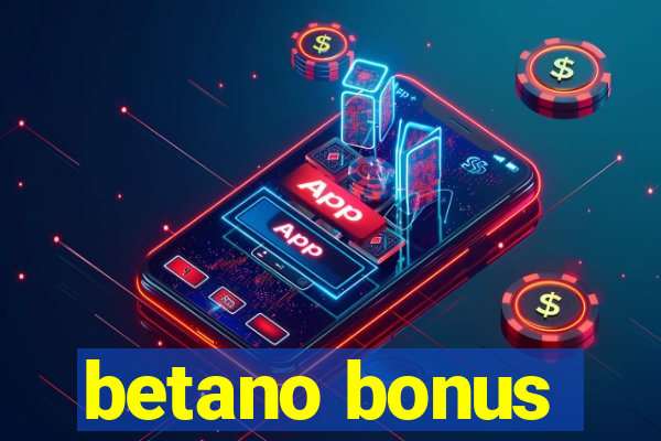 betano bonus