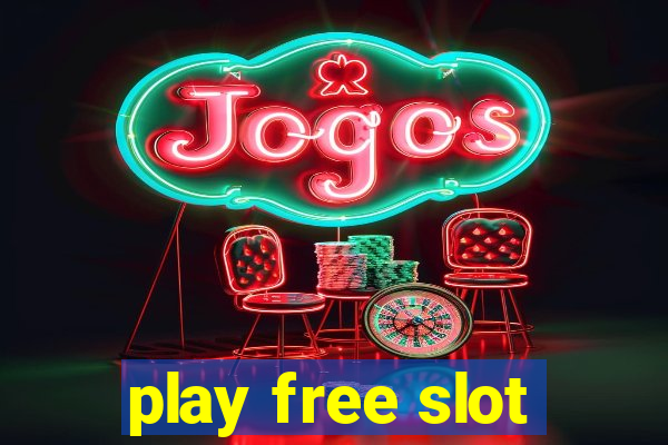 play free slot