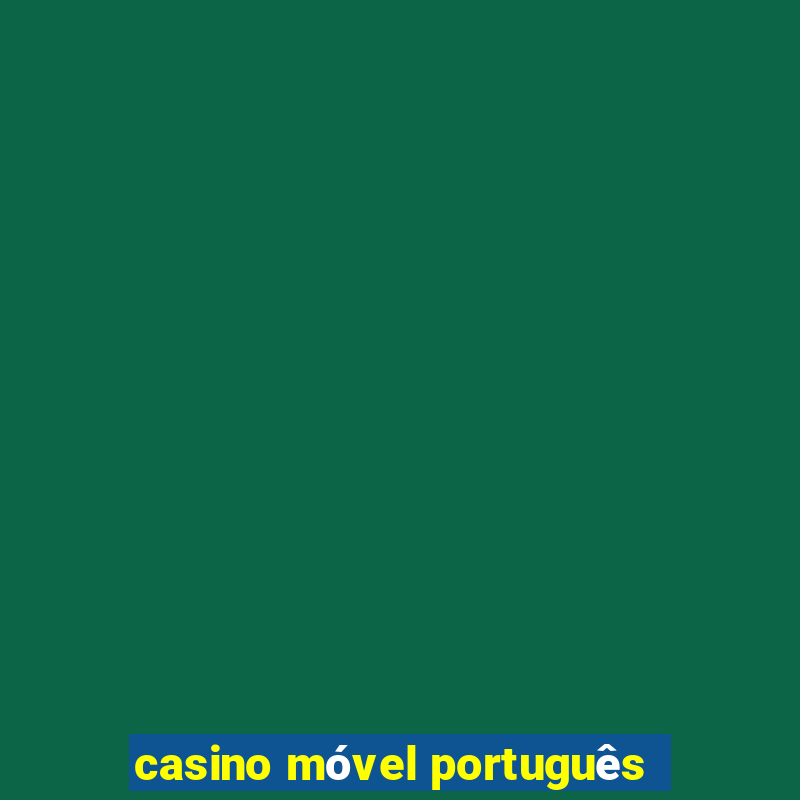 casino móvel português